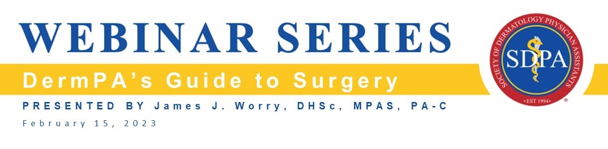 Sdpa Learning Center Sdpa Webinar Dermpa S Guide To Surgery Sdpa Learning Center Sdpa Webinar Dermpa S Guide To Surgery