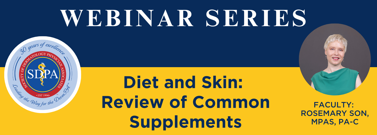 Webinar Series: Diet and Skin: Review of Common Supplements